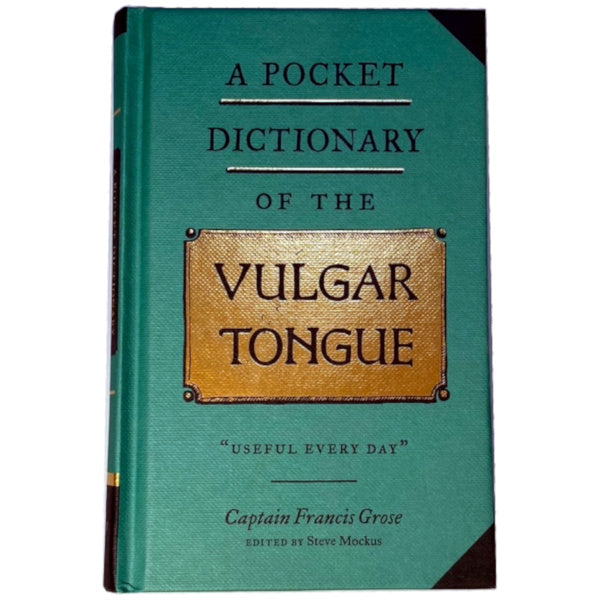 Pocket Dictionary of the Vulgar Tong