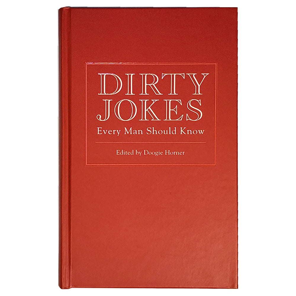 Dirty Jokes Every Man Should Know Diebel's Sportsmens Gallery