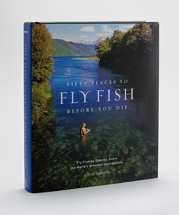 50 Places to Fly Fish Before You